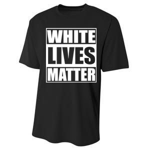 White Lives Matter Performance Sprint T-Shirt