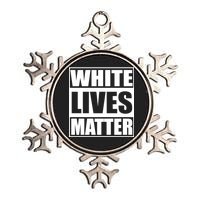 White Lives Matter Metallic Star Ornament