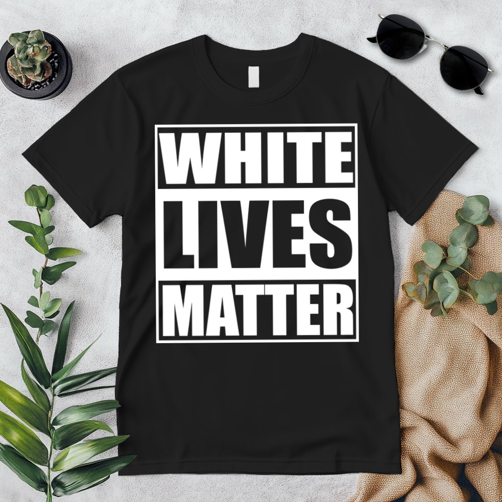 White Lives Matter Premium T-Shirt