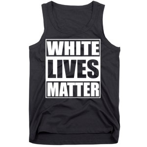 White Lives Matter Tank Top