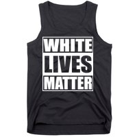 White Lives Matter Tank Top