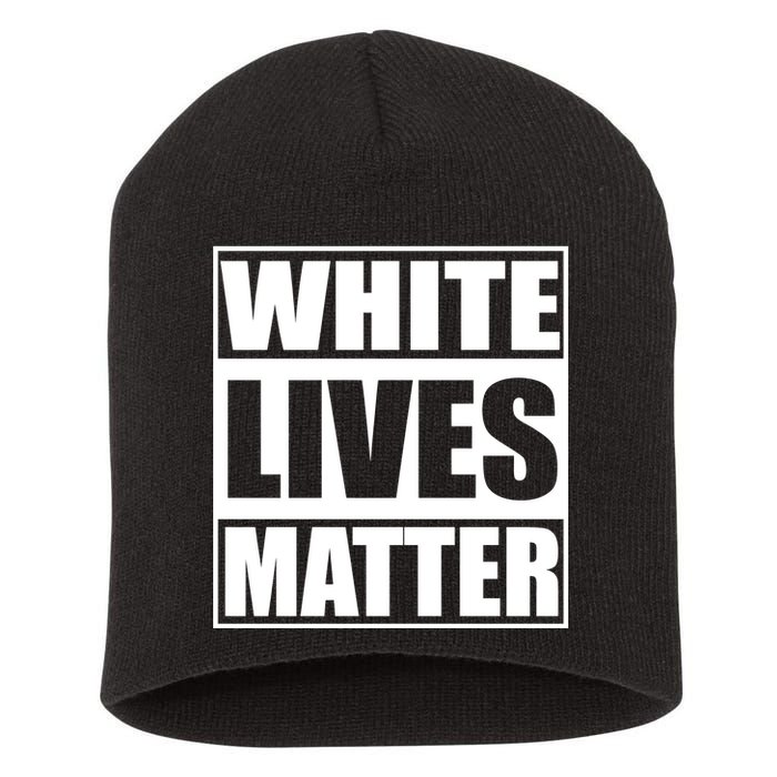 White Lives Matter Short Acrylic Beanie