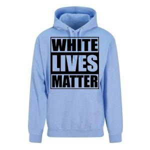 White Lives Matter Unisex Surf Hoodie