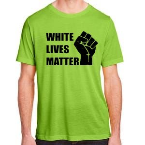 White Lives Matter Fist Adult ChromaSoft Performance T-Shirt