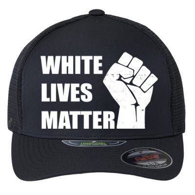 White Lives Matter Fist Flexfit Unipanel Trucker Cap