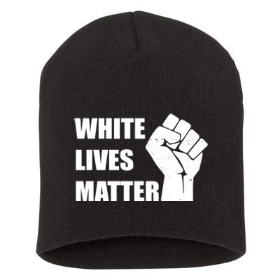 White Lives Matter Fist Short Acrylic Beanie