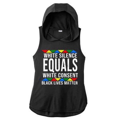 White Silence Black Lives Matter Ladies PosiCharge Tri-Blend Wicking Draft Hoodie Tank