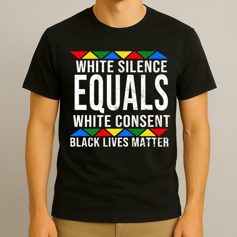 White Silence Black Lives Matter T-Shirt