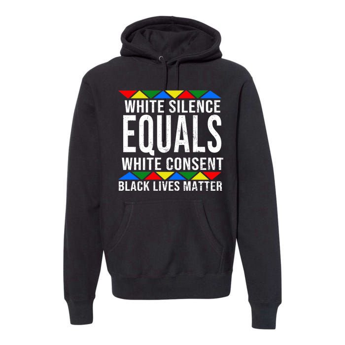 White Silence Black Lives Matter Premium Hoodie