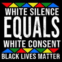 White Silence Black Lives Matter Baby Bodysuit