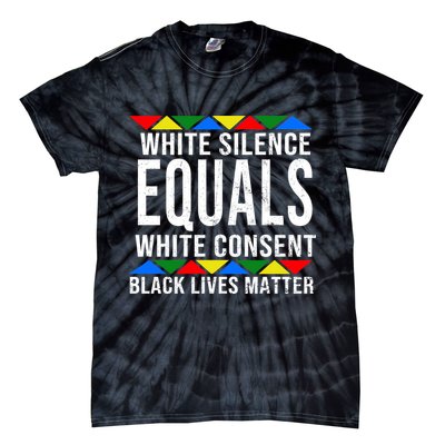 White Silence Black Lives Matter Tie-Dye T-Shirt