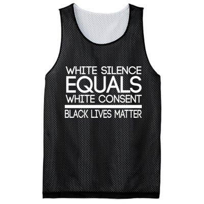 White Silence Equals White Consent Black Lives Matter Mesh Reversible Basketball Jersey Tank