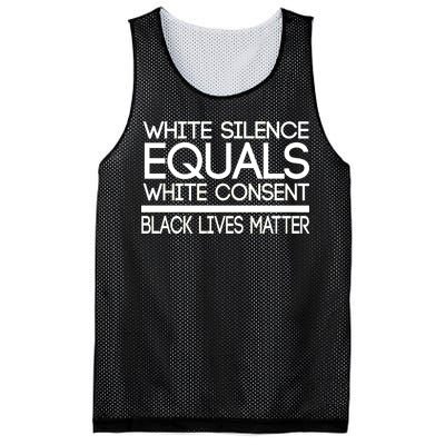 White Silence Equals White Consent Black Lives Matter Mesh Reversible Basketball Jersey Tank