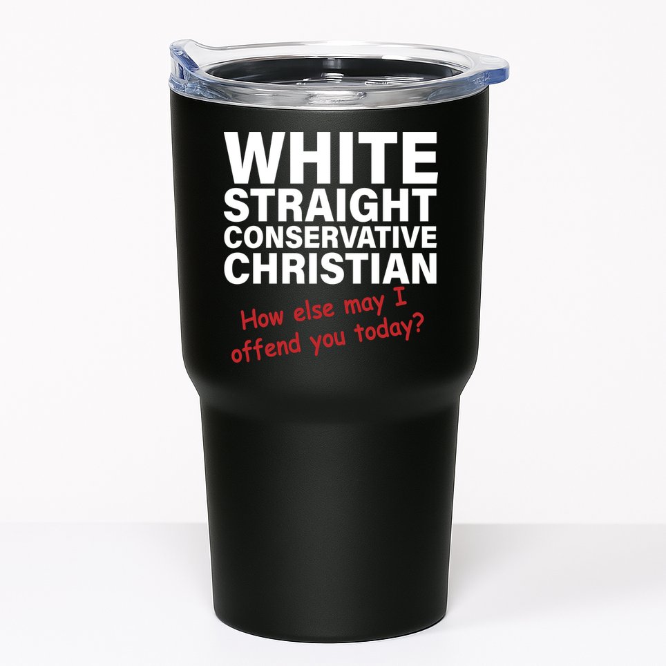 White Straight Conservative Christian Tumbler