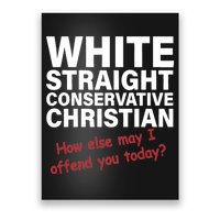 White Straight Conservative Christian Poster