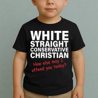 White Straight Conservative Christian Toddler T-Shirt
