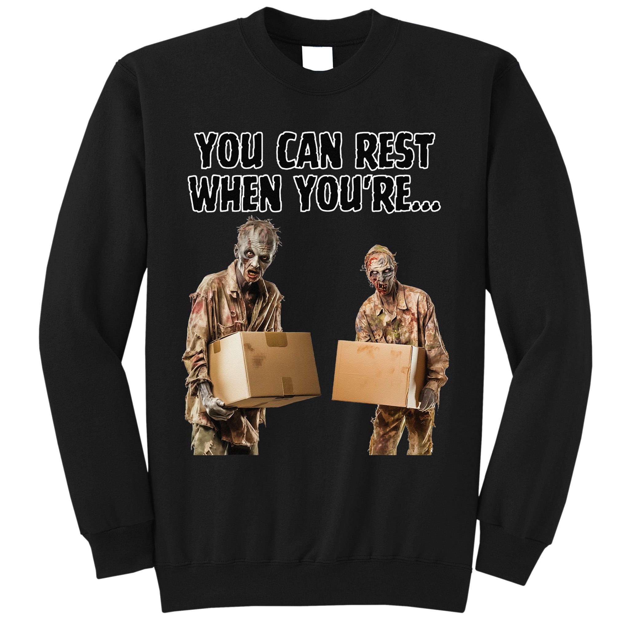 Work Humor Jobs Employee Blue Collar Worker Funny Zombies Tall Sweatshirt