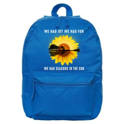 We Had Joy We Had Fun We Had Seasons In The Sun Cute Gift 16 in Basic Backpack