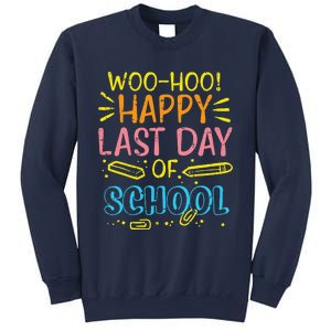 Woohoo Happy Last Day Of School Graduation Teachers Sweatshirt