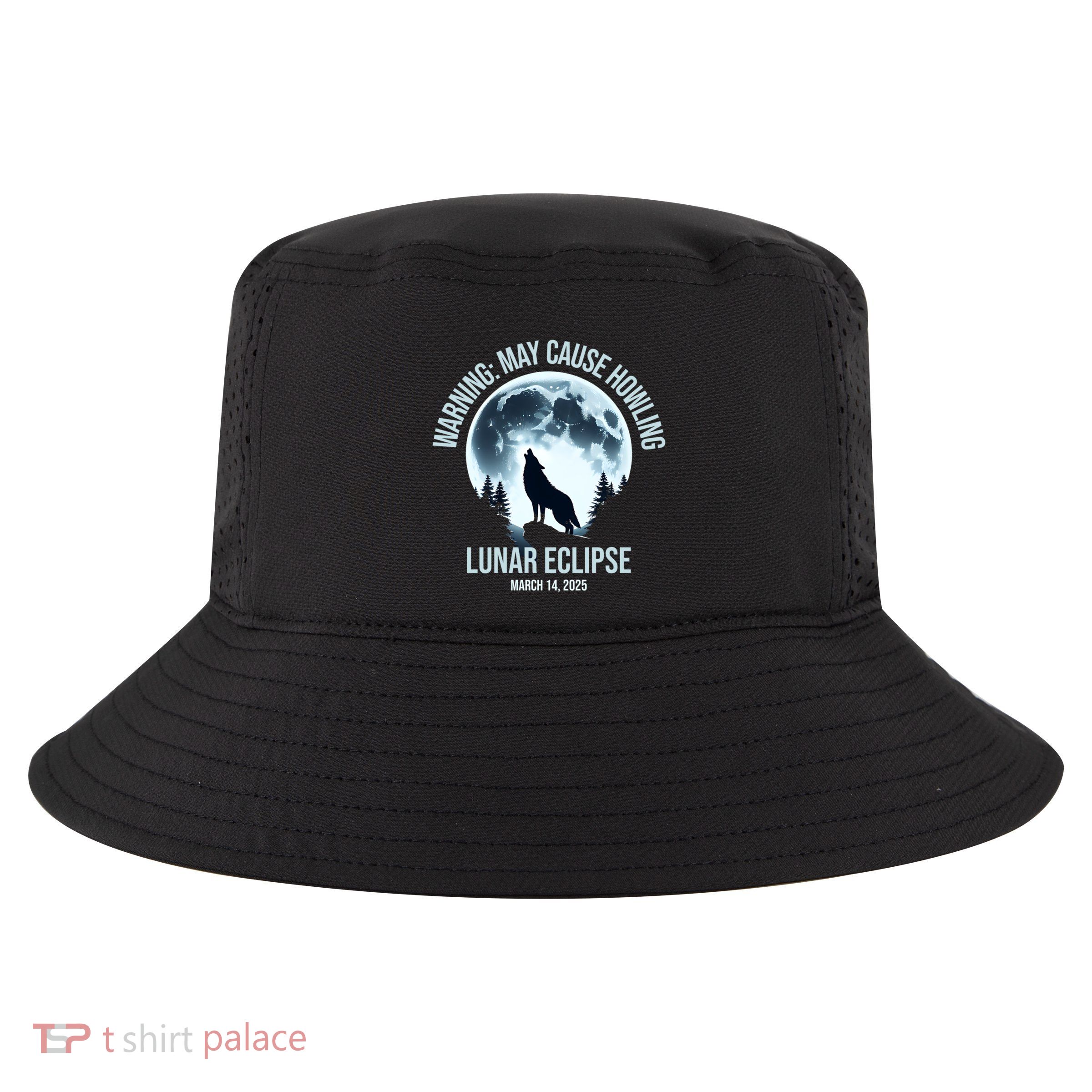 Wolf Howling Lunar Eclipse March 14 2025 Total Lunar Eclipse Great Gift Cool Comfort Performance Bucket Hat