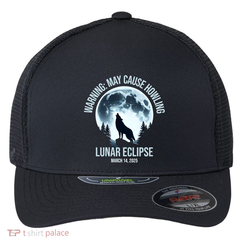 Wolf Howling Lunar Eclipse March 14 2025 Total Lunar Eclipse Great Gift Flexfit Unipanel Trucker Cap