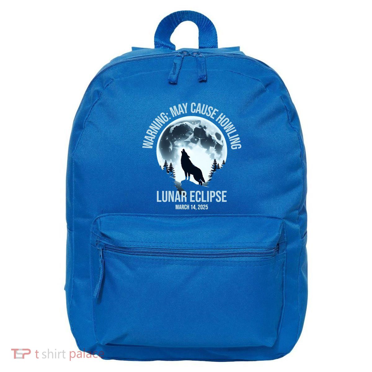 Wolf Howling Lunar Eclipse March 14 2025 Total Lunar Eclipse Great Gift 16 in Basic Backpack