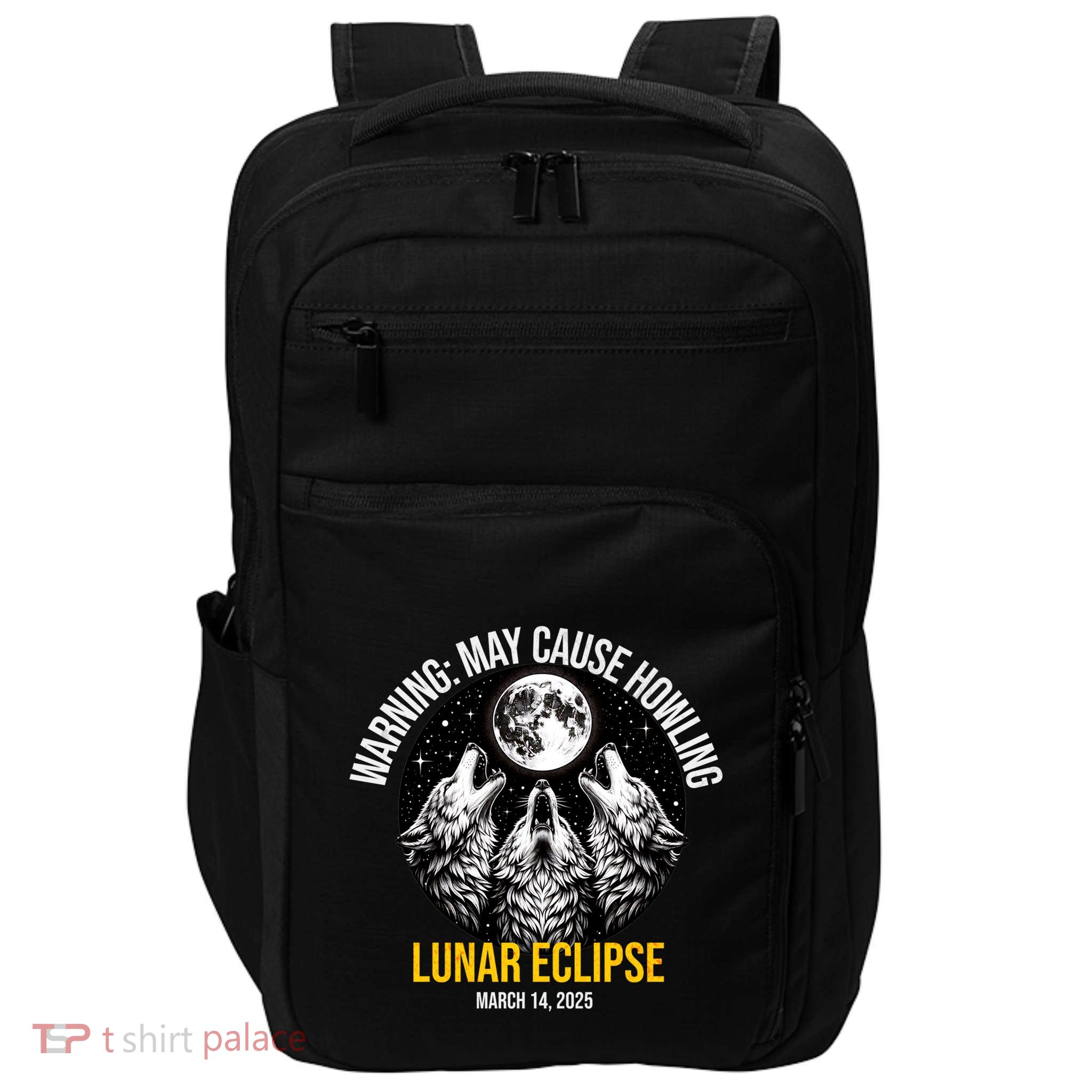 Wolf Howling Lunar Eclipse March 14 2025 Total Lunar Eclipse Gift Impact Tech Backpack