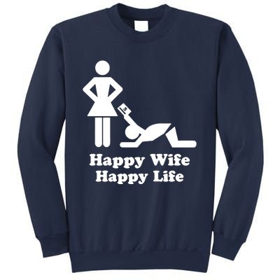 Wife Happy Life Husband Sweatshirt