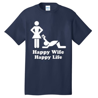 Wife Happy Life Husband Tall T-Shirt