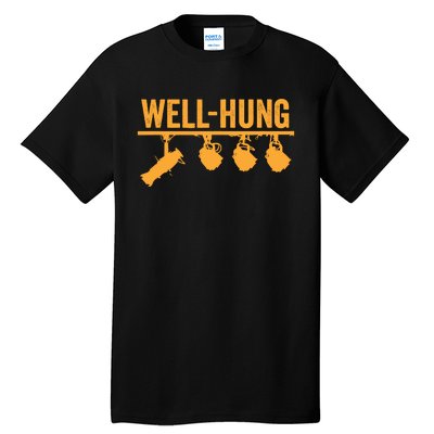 Well Hung Lighting Engineer Technicians Stage Crew Tall T-Shirt