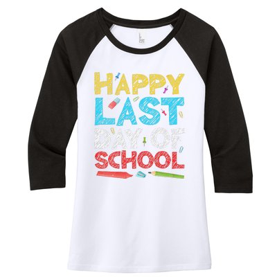 Womens Happy Last Day Of School Students And Teachers Gift Women's Tri-Blend 3/4-Sleeve Raglan Shirt