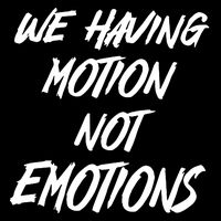 We Having Motion Not Emotions Flat Bill Trucker Hat