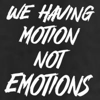 We Having Motion Not Emotions Golf Towel