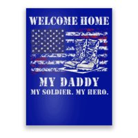 Welcome Home My Daddy Military Dad Soldier Homecoming Retro Gift Poster