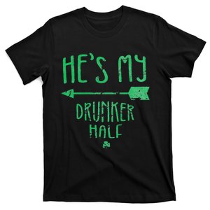 Womens He's My Drunker Half Saint Patrick's Day Couples T-Shirt