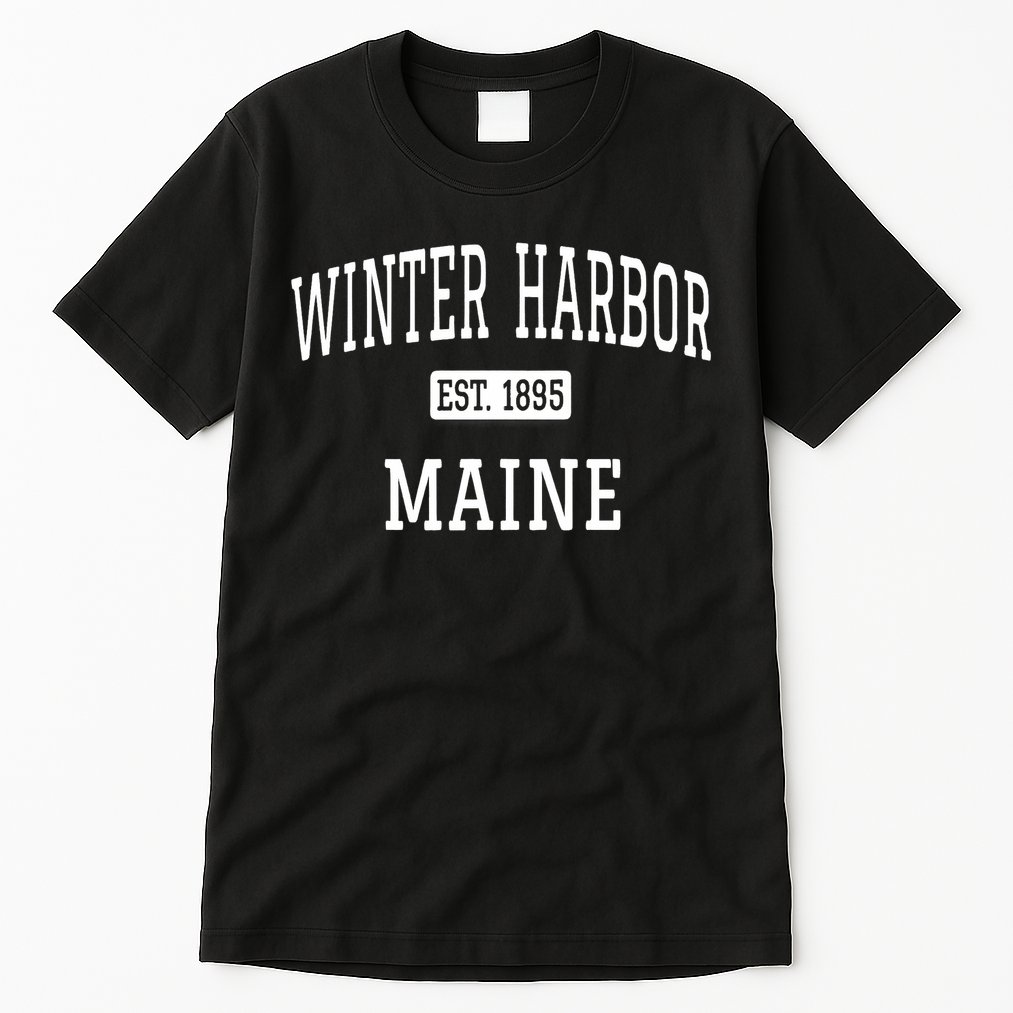 Winter Harbor, Maine Established In 1895 Tall T-Shirt