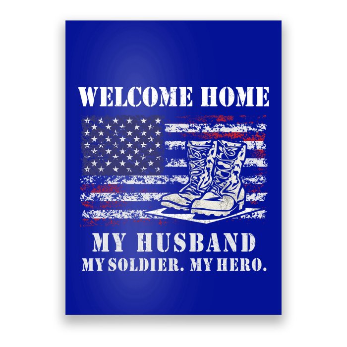Welcome Home My Husband Military Homecoming Wife Usa Flag Gift Poster