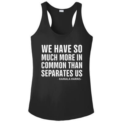 We Have More In Common Than Separates Us Harris Trump Debate Ladies PosiCharge Competitor Racerback Tank