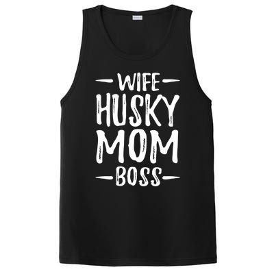 Wife Husky Mom Boss Funny Dog Mom Gift Idea Funny Gift PosiCharge Competitor Tank