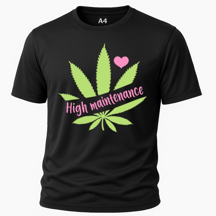 Weed High Maintenance Funny Marijuana Lover Cooling Performance Crew T-Shirt