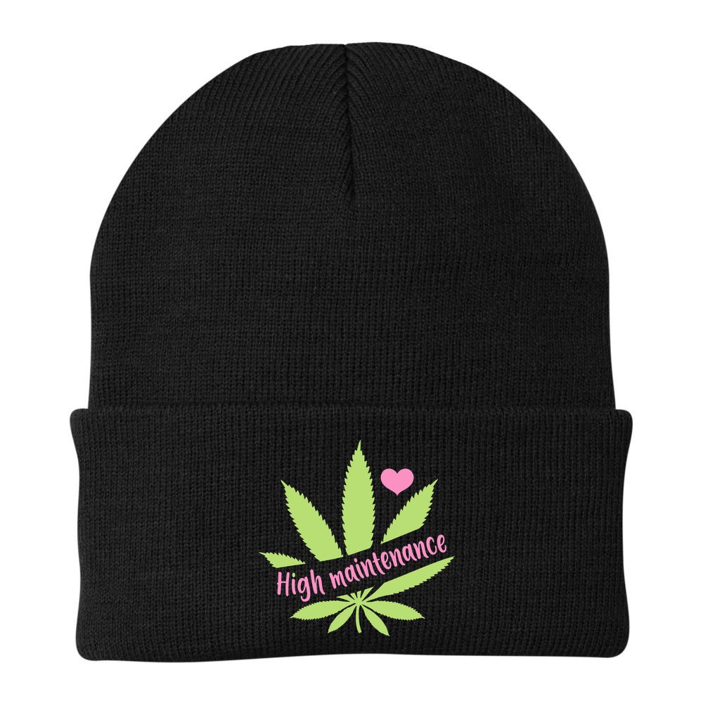 Weed High Maintenance Funny Marijuana Lover Beanie