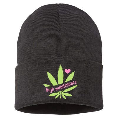 Weed High Maintenance Funny Marijuana Lover Sustainable Knit Beanie