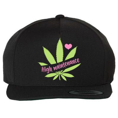 Weed High Maintenance Funny Marijuana Lover Wool Snapback Cap