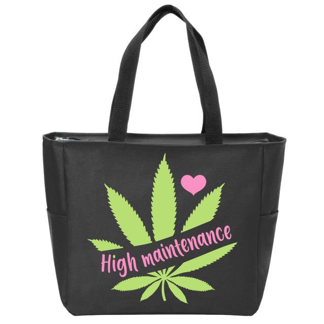 Weed High Maintenance Funny Marijuana Lover Zip Tote Bag