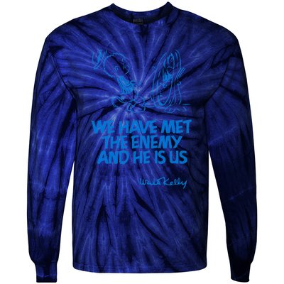 We Have Met The Enemy And He Is Us Tie-Dye Long Sleeve Shirt