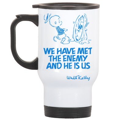 We Have Met The Enemy And He Is Us Stainless Steel Travel Mug