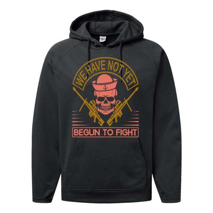 We Have Not Yet Begun To Fight Performance Fleece Hoodie