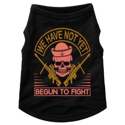 We Have Not Yet Begun To Fight Doggie Tank