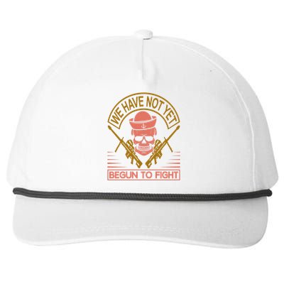 We Have Not Yet Begun To Fight Snapback Five-Panel Rope Hat