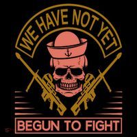 We Have Not Yet Begun To Fight Bucket Hat